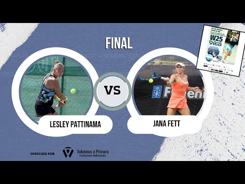 W25 Vigo (2023) - Final (Lesley Pattinama VS Jana Fett)