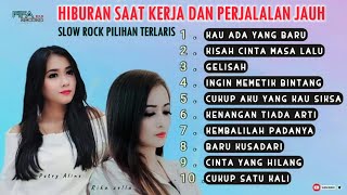 Download lagu Full Album lagu slow rock terlaris2024 - Rika Zella - Putry Aline mp3