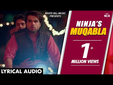 Maqabla (Lyrical Audio) Ninja | Punjabi Lyrical Audio 2017