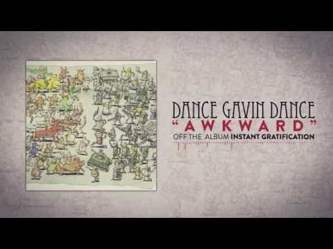 Dance Gavin Dance - Awkward