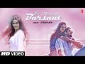 Stebin Ben Be Mausam Barsaat Feat Pooja Puri Lakshya Sharma New Video Song 2023