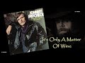 Johnny Paycheck  - It's Only A Matter Of Wine (1972)