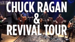 Chuck Ragan &amp; Revival Tour &quot;Meet You In The Middle&quot; // SiriusXM // The Loft