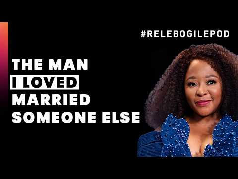 The Relebogile Mabotja Podcast #45 – Pebetsi Nolo Matlaila: I Married A Man I Didn't Love