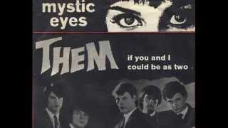 Them - Mystic eyes