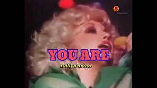 Dolly Parton - YOU ARE, w/Lyrik