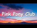 Chappell Roan Pink Pony Club Lyrics