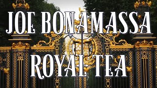 Musik-Video-Miniaturansicht zu Royal Tea Songtext von Joe Bonamassa