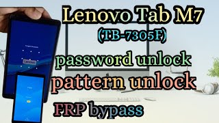 Lenovo tab m7 (tb-7305f) password unlock | pattern unlock | frp bypass @swafawafa