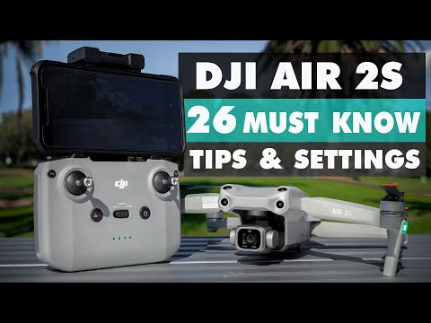 26 MUST KNOW Tips & Settings for Mavic Air 2S | DansTube.TV