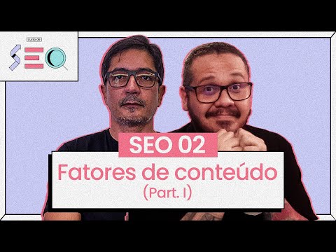 Começa aqui o Módulo 2 do Curso de SEO cursoemvideo prático de SEO