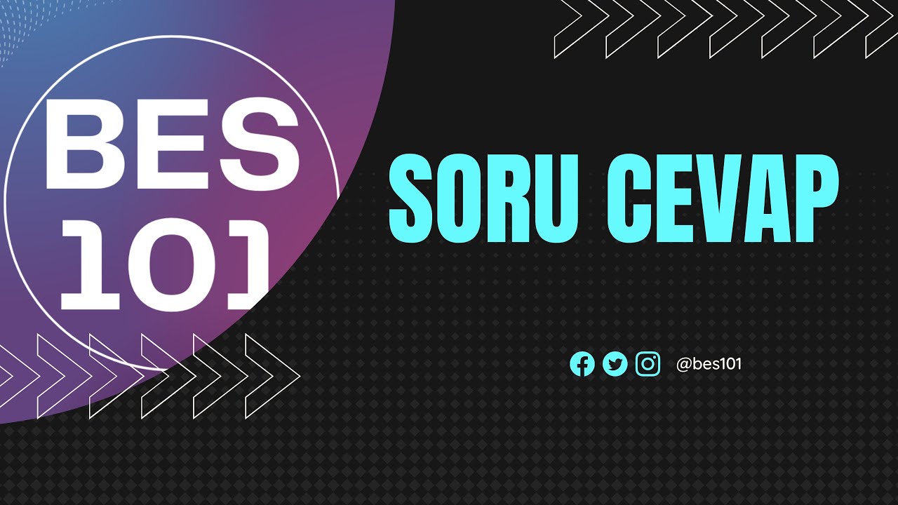 BES 101 SORU CEVAP CANLI YAYINI - 5 Ağustos 2026