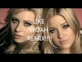Aly & AJ - Like Woah (ultimate remix) 