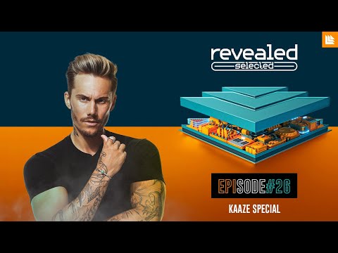 Revealed Selected 026 - KAAZE Special