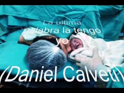 La ultima palabra la tengo YO - Daniel Calveti - Flavia