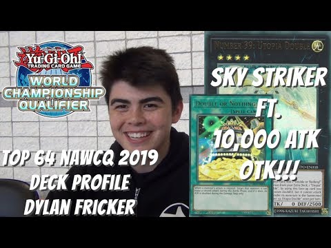 Yugioh 2019 NAWCQ 2019 Top 64 Deck Profile - Sky Striker Ft. 10,000 ATK OTK!!! - Dylan Fricker