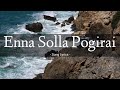 Enna Solla Pogirai Song Lyrics A R Rahman Lyrical Video