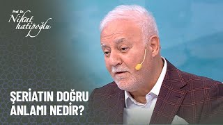 Şeriat nedir? - Nihat Hatipoğlu İle Kuran ve Sünnet 447. Bölüm