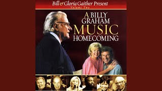 I&#39;d Rather Have Jesus (A Billy Graham Music Homecoming - Volume 2 Version)