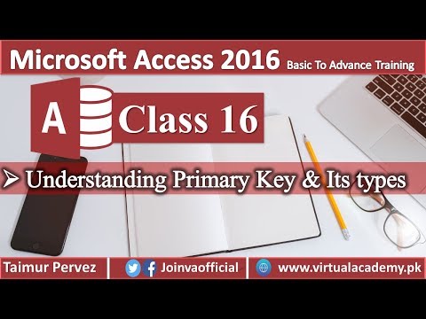 Primary Key and its Types in Microsoft Access | Microsoft Access Course 16