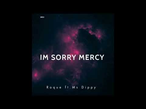Roque feat Ms Dippy - I'm Sorry Mercy (BlueSky ZA Remix)