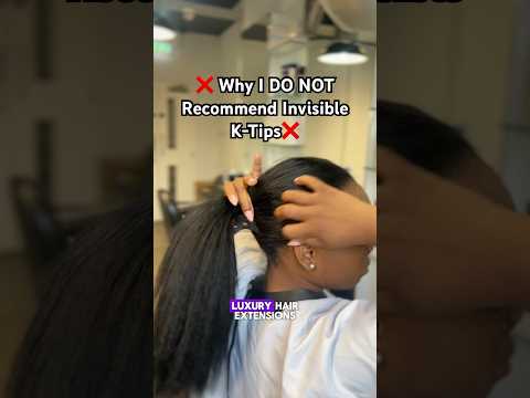 🛑 THE TRUTH ABOUT INVISIBLE K-TIPS HAIR EXTENSIONS 😱