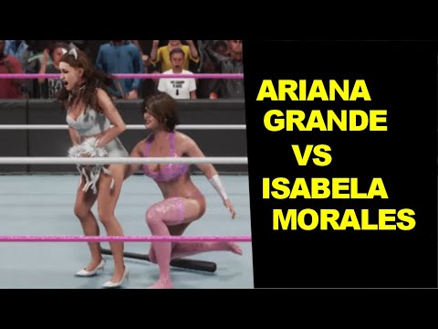WWE 2K19 Ariana Grande vs Isabela Morales - Iron Woman
