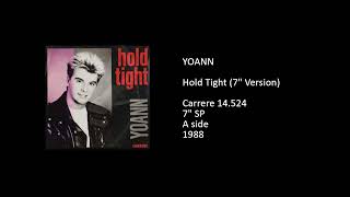 YOANN - Hold Tight (7'' Version) - 1988