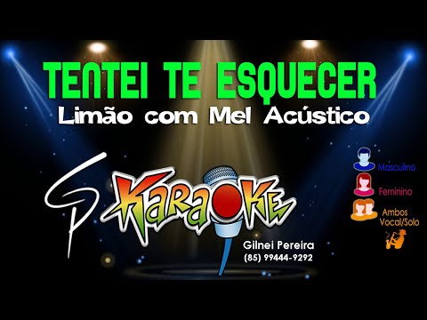 Karaokê Limão com Mel - Tentei te Esquecer (Acústico)