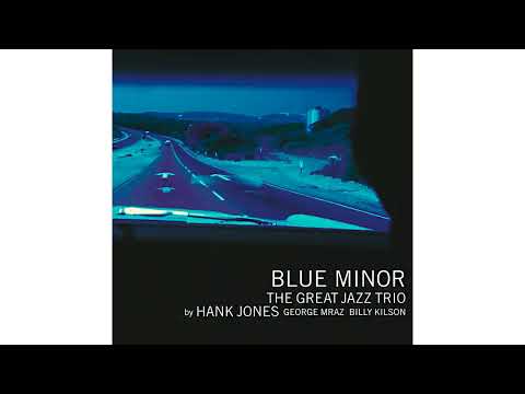 The Great Jazz Trio (2008)  Blue Minor