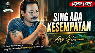 Download lagu SING ADA KESEMPATAN - ARY KENCANA |   Lyric | Lagu Bali Terpopuler 2026 mp3
