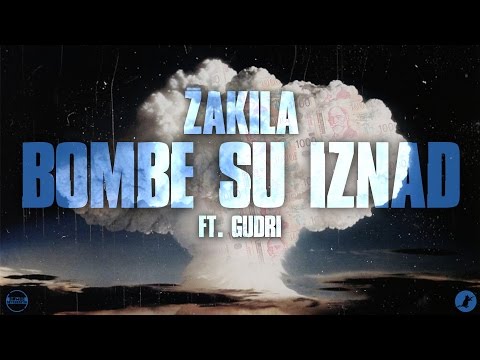 Žakila - Bombe Su Iznad (feat. Gudri) (Prod. by NSS)