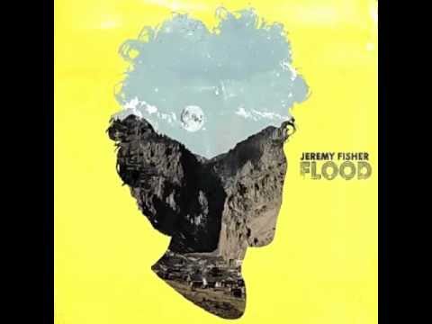 Jeremy Fisher - Come Fly Away
