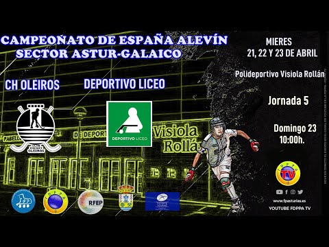 EN DIRECTO:  C.H. OLEIROS vs DEP. LICEO   - 3º Y 4º PUESTO - SECTOR ASTUR-GALAICO ALEVÍN