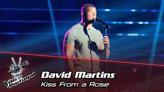 David Martins  - "Kiss From a Rose" | Prova Cega | The Voice Portugal