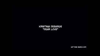 Kristinia DeBarge - Dear Love