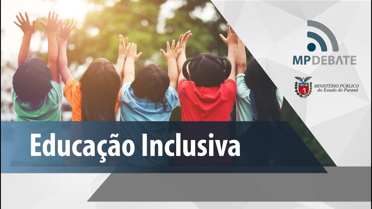 MP Debate - MPPR: Educação Inclusiva