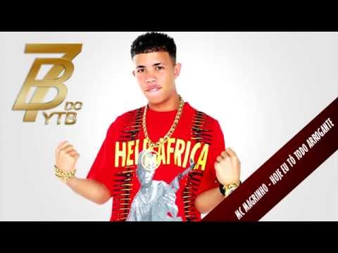 MC MAGRINHO - HOJE EU TO TODO ARROGANTE