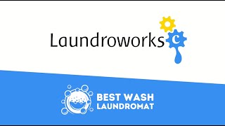 The Laundroworks Payment System Drives Expansion to 10+ Stores at Best Wash Laundromats