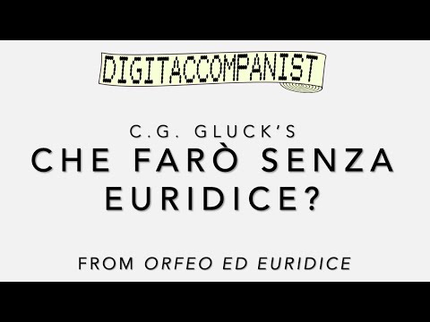 Che farò senza Euridice? – Digital Accompaniment