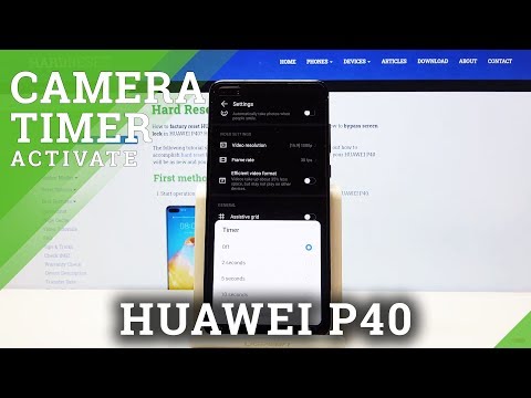 How to Set Camera Timer in HUAWEI P40 – Camera Countdown