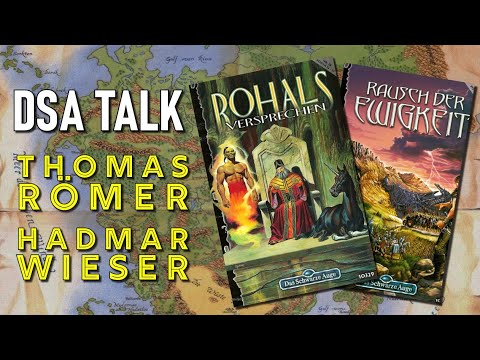 DSA: Talk zu Rausch der Ewigkeit & Rohals Versprechen mit Thomas Römer & Hadmar von Wieser