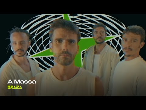 BRAZA - A Massa (Clipe Oficial)