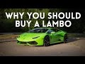 How Buying A Lamborghini Will CHANGE Your Life!