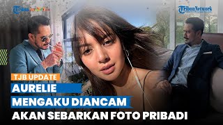 Roby Tremonti Minta Tunjukkan Bukti, Aurelie Moeremans Ngaku Diancam Akan Sebarkan Foto Aib Pribadi
