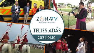 ZónaTV – TELJES ADÁS – 2024.01.10.