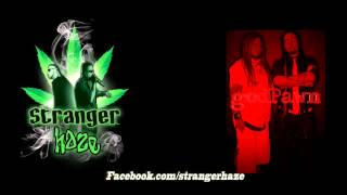 Stranger Haze - The Substance - Smoke Big Feat Godpawn