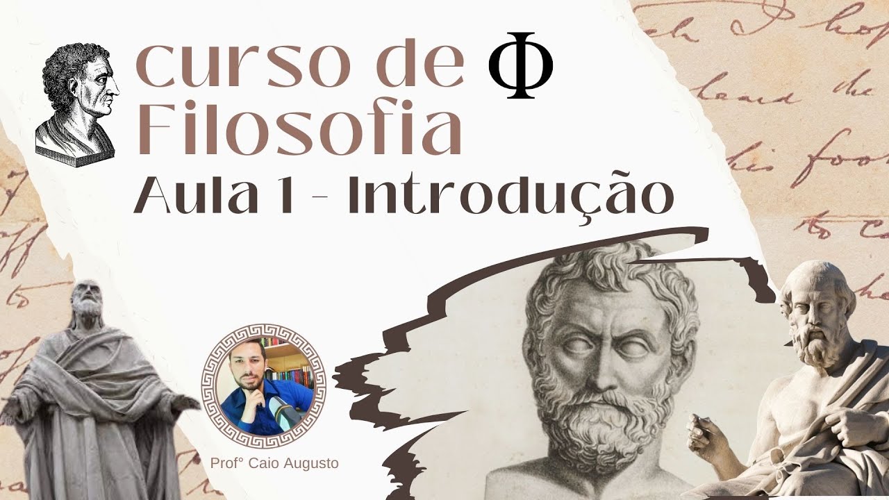 CURSO DE FILOSOFIA: AULA 1 - INTRODUÇÃO A FILOSOFIA
