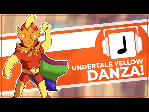 "DANZA!" Undertale Yellow OST