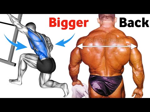 6 Effective Exercises To Build Bigger Back - Back Workout